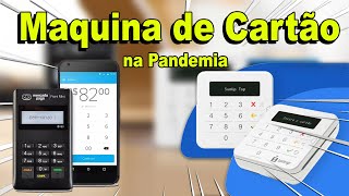 Maquininha de Cartão Na Pandemia Compença, As Melhores Taxas, e Alguns Detalhes