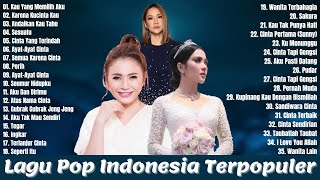 Syahrini, Bunga Citra Lestari (BCL), Rossa - Kumpulan Lagu Indonesia Tahun 2000an Hits & Terpopuler