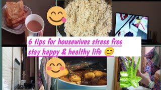 How To be Relaxed and Stress free Tips || Stay happy life for housewives || Motivational tips 😊😍