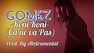 Gomez - Koni Koni (Ca ne va Pas) Afro Version