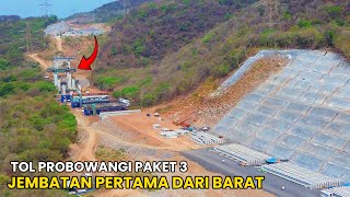 JEMBATAN TOL PROBOWANGI PAKET 3 | Dari Desa Bhinor sampai Desa Sumberejo Paiton Probolinggo