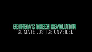 Georgia's Green Revolution: Climate Justice Unveiled Ep.1