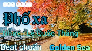 Phố xa - Nhạc : Lê Quốc Thắng - Karaoke beat chuẩn