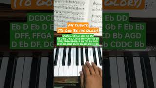 My Tribute (To God Be the Glory) stanza - Easy Piano