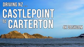 Driving New Zealand: Castlepoint to Carterton 4K