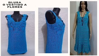 BLUSA O VESTIDO CON FLORES  A CROCHET // parte 1