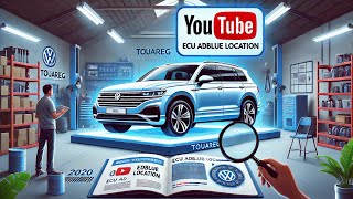 Volkswagen Touareg 2019 ECU SCR location