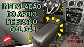 NINGUÉM TE ENSINOU A INSTALAÇÃO DO APOIO DE BRAÇO DO GOL G4!