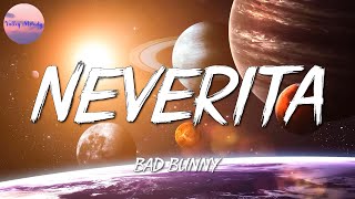 🎵 Bad Bunny – Neverita ||Jhay Cortez, Rauw Alejandro (Mix)