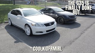 THE G35 IS FINALLY DONE!!! + POV Drive