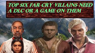 Top six Far Cry villains need a DLC or a Game on them