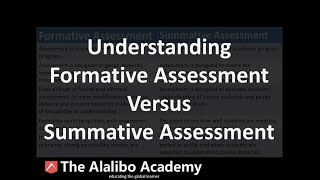 Understanding Formative Assessment Versus Summative Assessment | Teaching | The Alalibo Academy