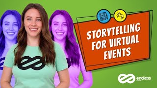 Back To The Basics: Storytelling For Virtual Events