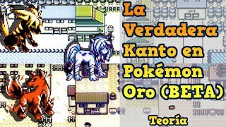 La Verdadera Kanto en Pokémon Oro BETA - Teoría Pokemon