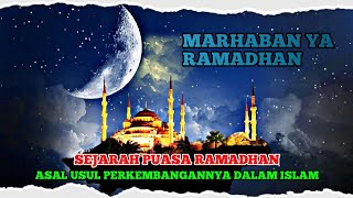 Inilah Sejarah Puasa Ramadhan dan Asal Usul Perkembangannya dalam Islam