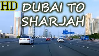 Dubai To Sharjah |  HD #dubai #uae #gopro