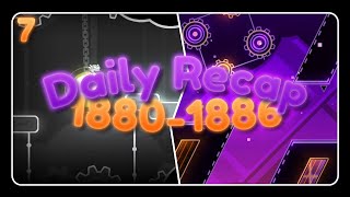 Daily Recap 7 [#1880-#1886] [ALL COINS] (The, Robbery, ...) - Geometry Dash