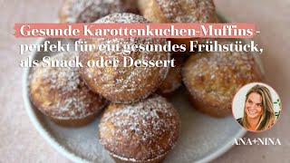 Gesunde Karottenkuchen-Muffins  – ANA+NINA #muffin #backen  #gesund #karottenkuchen #dessert #snack