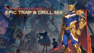 Monsters Vs Heroes: Epic Trap x Drill Mix 🦸🏼‍♂️👹  -  Beats to Game/Workout/Vibe