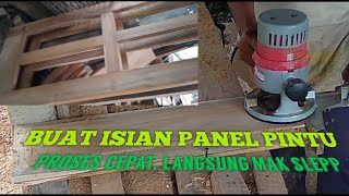 Membuat Pintu Panel //Isian Pintu @duapengrajin