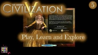 Civilization V - Play, Learn and Explore - Ep. 5 (60fps)