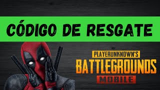 CÓDIGO DE RESGATE - PUBG MOBILE - DEADPOOL GAMES