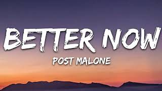 Post Malone -Better Now  (lyrics )