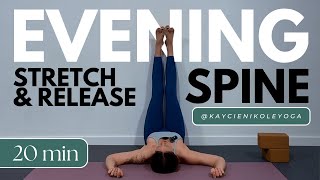 Evening Stretch & Release the Spine: Gentle Yoga Class 20 Minutes