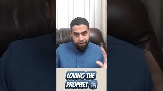 Focus on loving the Prophet ﷺ