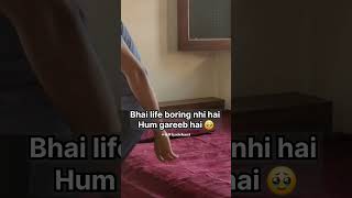 mai gareeb hoon ☠️ #shorts #ashortaday #relatableshorts #wittynishant