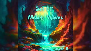 Devon - Set Off Melody Waves