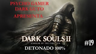 Dark Souls 2 SOTFS Detonado #19 PS4 – Explorando A Sarjeta Par 1 e matando Melinda a Açougueira