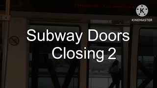 Subway Doors Closing 2