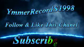 YmmerRecordS1998 Follow And Like This Chanel For More Videos.and Music