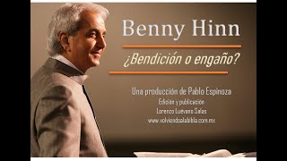 Benny Hinn, ¿bendición o engaño?