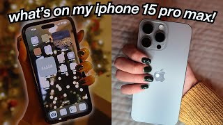 what's on my iphone 15 pro max! ❄️ *winter layout*