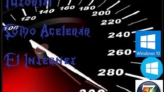 [TUTORIAL] COMO ACELERAR EL INTERNET EN WINDOWS 10,8.1,8.7,ETC[DESACTUALIZADO]