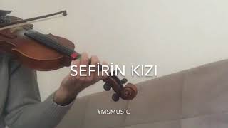 Sefirin Kızı - Keman #msmusic #sefirinkızı