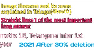 Image theorem explained in Telugu, Straight lines, Intet 1st year Telangana #Adityatvytchannel