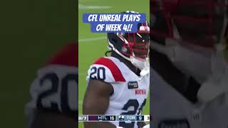 CFL UNREAL football  plays of Week 4 including an onside Punt or dribble kick