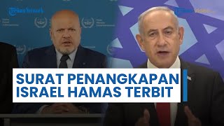 ICC Keluarkan Surat Penangkapan Netanyahu, Gallant, & Komandan Hamas atas Dugaan Kejahatan Perang