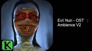 Evil Nun - Soundtrack - Ambience V2