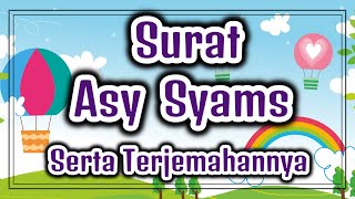 Surat Asy Syams Serta Artinya (Terjemahannya)