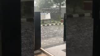 Hujan es batu Surabaya Sore Ini 21/2/2022