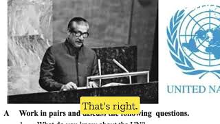 Lesson-3: A- What do you know about the UN? What do you know about Bangabandhu's speech at the UN?