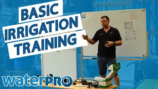 Learn The Basics Of Irrigation! | Waterpro Training Session