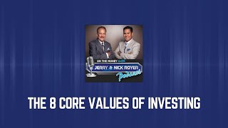 The 8 Core Values of Investing