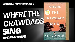 Where the Crawdads Sing - A 3 minute summary