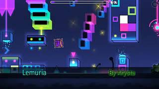 "Lemuria" By Arysta [Easy demon 10⭐] Geometry Dash 2.11