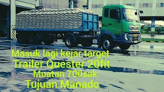 masuk lagi kejar target trailer Quester 20fit muatan 700sak @Rajajalananchannel